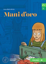 Mani d'oro. Letture graduate di italiano per stranieri. Livello B1 - Librerie.coop