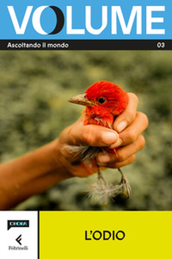 Volume. Ascoltando il mondo. Il Magazine di Chora Media e Feltrinelli - Vol. 3 - Librerie.coop