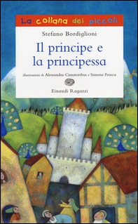 Il principe e la principessa - Librerie.coop