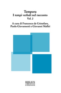 Tempora. I tempi verbali nel racconto - Vol. 2 - Librerie.coop