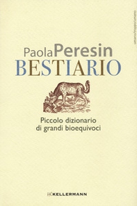 Bestiario. Piccolo dizionario di grandi bioequivoci - Librerie.coop