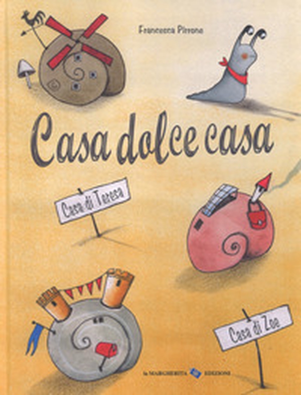 Casa dolce casa - Librerie.coop Casa dolce casa - Librerie.coop