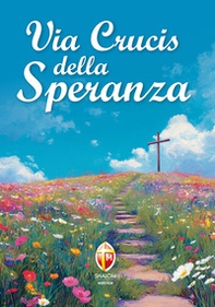 Via Crucis della speranza - Librerie.coop