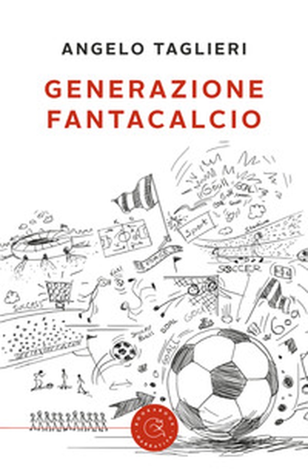 Generazione fantacalcio - Librerie.coop Generazione fantacalcio - Librerie.coop
