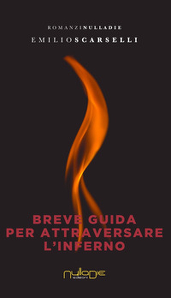 Breve guida per attraversare l'inferno - Librerie.coop Breve guida per attraversare l'inferno - Librerie.coop