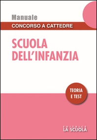 Scuola dell'infanzia. Teoria e test - Librerie.coop