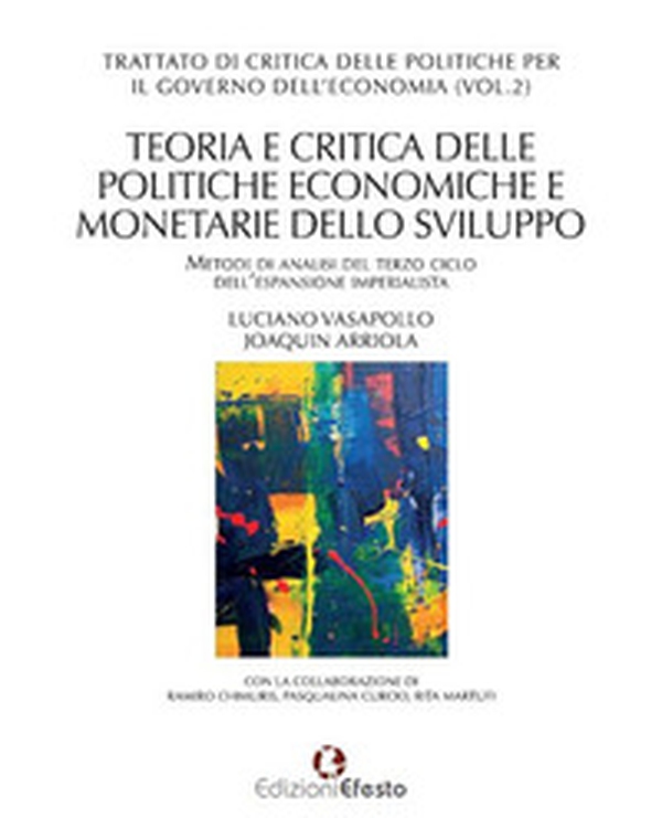 Trattato di critica delle politiche per il governo dell'economia - Vol. 2 - Librerie.coop Trattato di critica delle politiche per il governo dell'economia - Vol. 2 - Librerie.coop