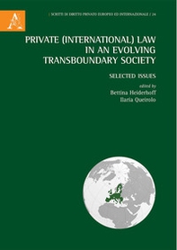 Private (International) Law in an Evolving Transboundary Society. Selected Issues - Librerie.coop
