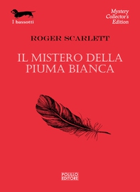 Il mistero della piuma bianca - Librerie.coop