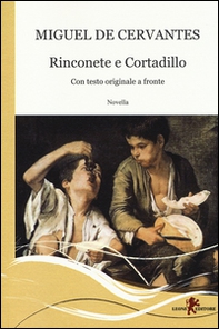 Rinconete e Cortadillo. Testo spagnolo a fronte - Librerie.coop