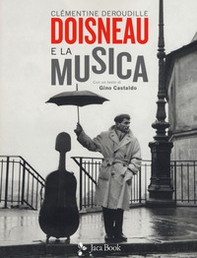 Doisneau e la musica - Librerie.coop