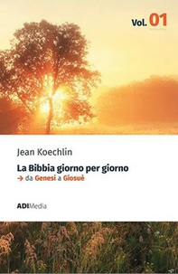 La Bibbia giorno per giorno - Vol. 1 - Librerie.coop