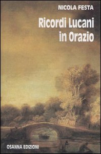 Ricordi lucani in Orazio - Librerie.coop