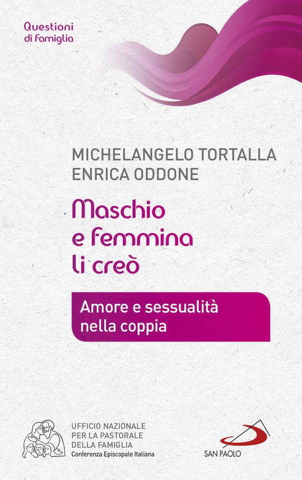 Maschio e femmina li creò. Amore e sessualità nella coppia - Librerie.coop Maschio e femmina li creò. Amore e sessualità nella coppia - Librerie.coop