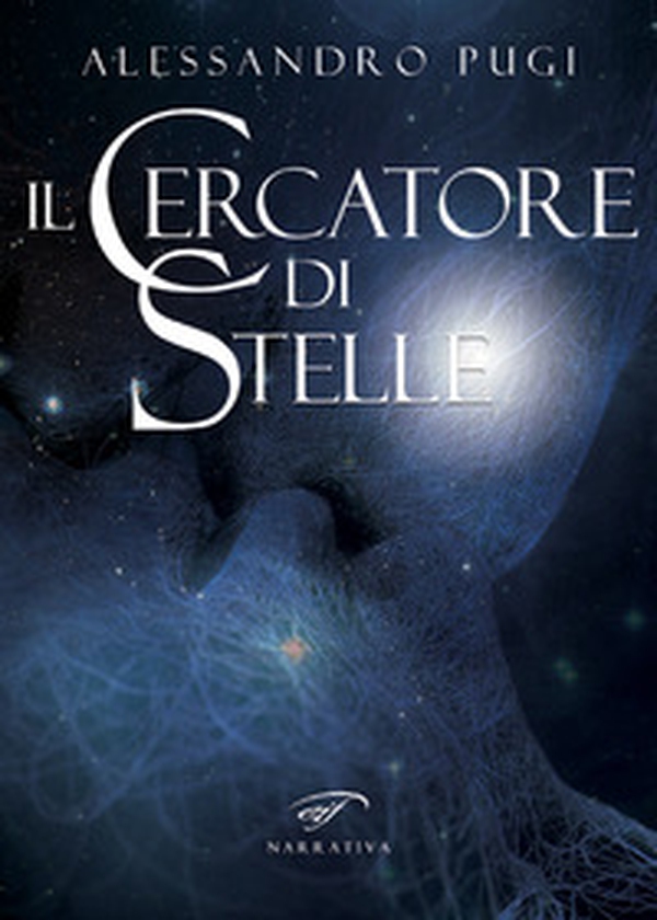 Il cercatore di stelle - Librerie.coop Il cercatore di stelle - Librerie.coop