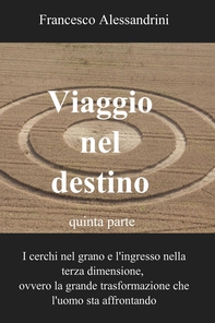Viaggio nel destino - quinta parte - Librerie.coop