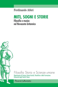 Miti, sogni e storie. Filosofia e musica nel Novecento britannico - Librerie.coop Miti, sogni e storie. Filosofia e musica nel Novecento britannico - Librerie.coop
