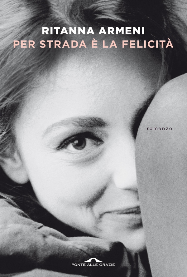 Per strada è la felicità - Librerie.coop Per strada è la felicità - Librerie.coop