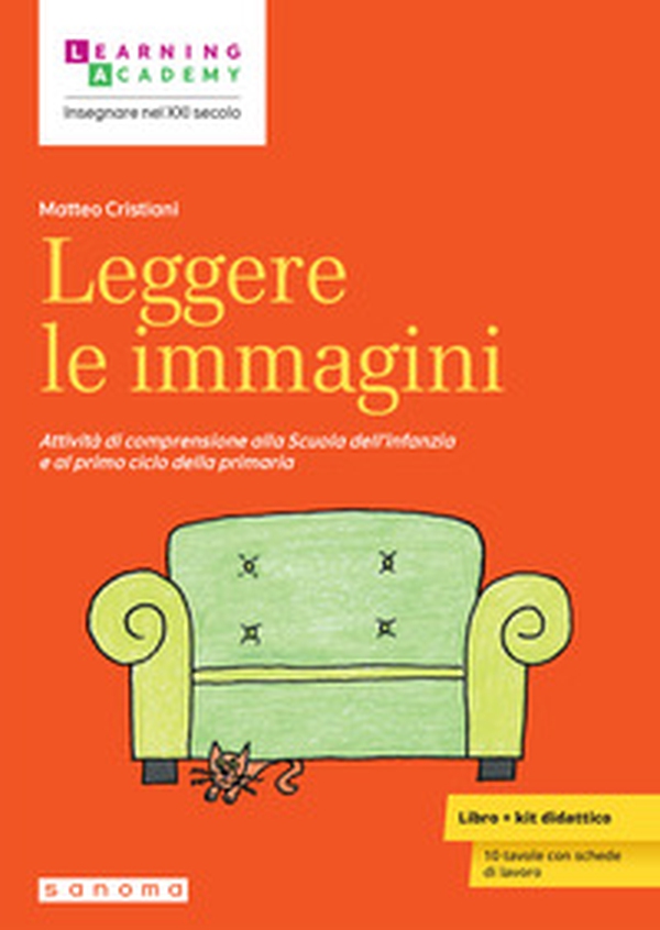 Leggere le immagini. Attività di comprensione alla Scuola dell'infanzia e al primo ciclo della primaria - Librerie.coop