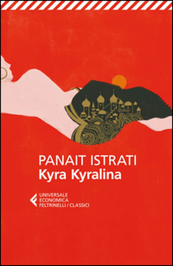 Kyra Kyralina - Librerie.coop Kyra Kyralina - Librerie.coop