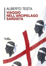 Viaggio nell'arcipelago sardista - Librerie.coop