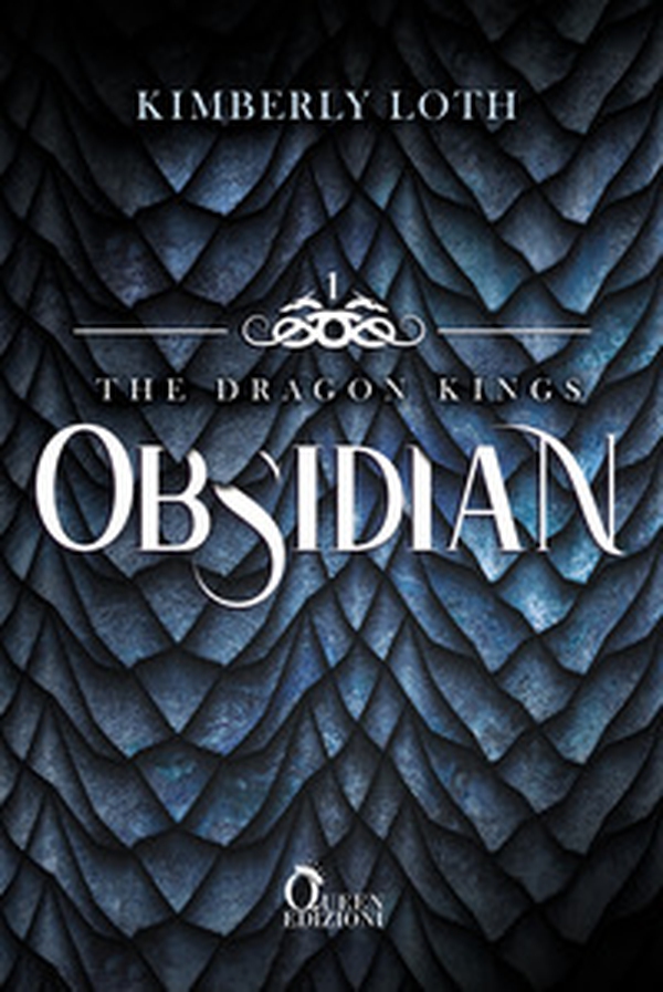 Obsidian. The dragon kings - Librerie.coop Obsidian. The dragon kings - Librerie.coop