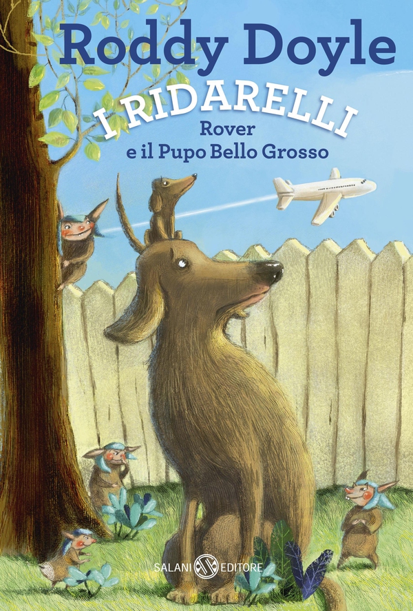 I Ridarelli, Rover e il Pupo Bello Grosso - Librerie.coop I Ridarelli, Rover e il Pupo Bello Grosso - Librerie.coop