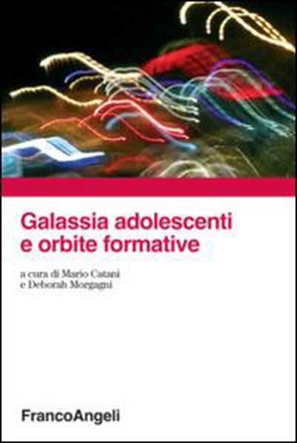 Galassia adolescenti e orbite formative - Librerie.coop Galassia adolescenti e orbite formative - Librerie.coop