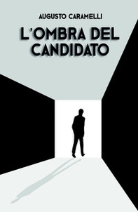 L'ombra del candidato - Librerie.coop