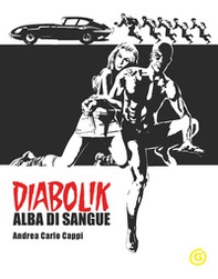 Alba di sangue. Diabolik - Librerie.coop