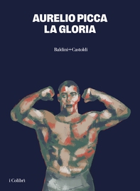 La gloria - Librerie.coop La gloria - Librerie.coop