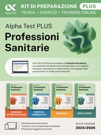 Alpha Test plus. Professioni sanitarie. Kit di preparazione plus. Per l'ammissione ai corsi di laurea triennale delle professioni sanitarie, tra cui fisioterapia, logopedia, infermieristica, ostetricia, dietistica, igiene dentale, tecniche di radiologia.  - Librerie.coop