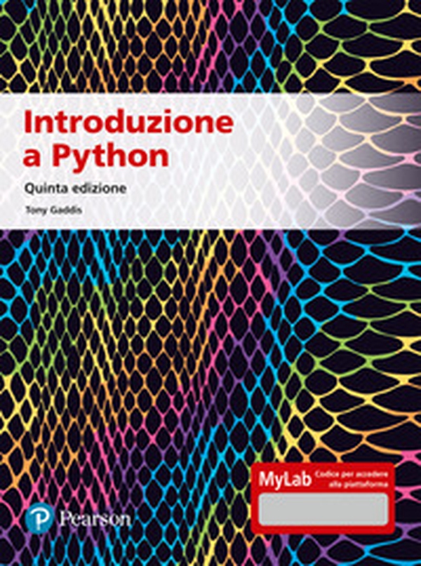 Introduzione a Python. Ediz. Mylab - Librerie.coop Introduzione a Python. Ediz. Mylab - Librerie.coop