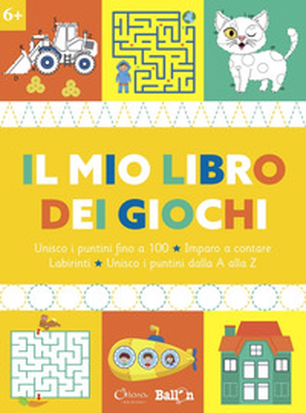 Il mio libro dei giochi 6+ - Librerie.coop Il mio libro dei giochi 6+ - Librerie.coop