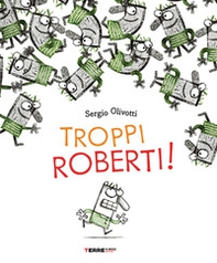Troppi Roberti! - Librerie.coop