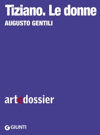 Tiziano. Le donne - Librerie.coop