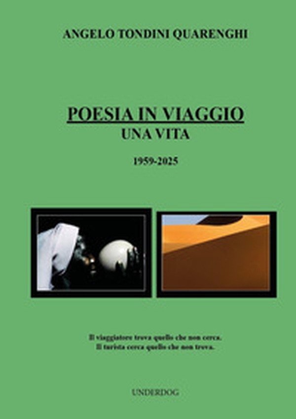 Poesia in viaggio. Una vita. 1959-2025 - Librerie.coop