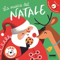 La musica del Natale. Libro sonoro - Librerie.coop