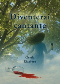 Diventerai cantante - Librerie.coop