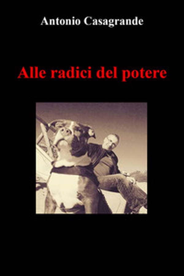 Alle radici del potere - Librerie.coop Alle radici del potere - Librerie.coop