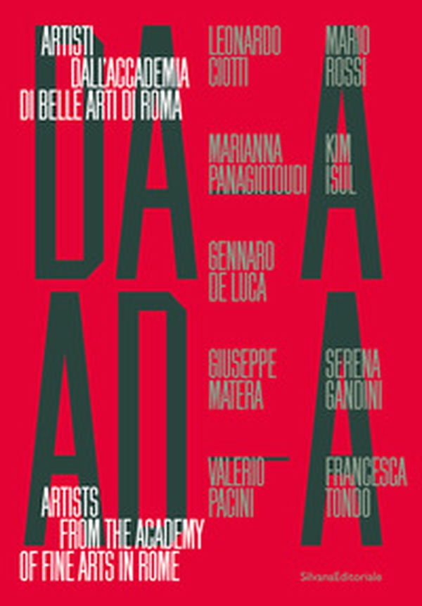 DA A AD A. Artisti dall'Accademia di Belle Arti di Roma - Librerie.coop
