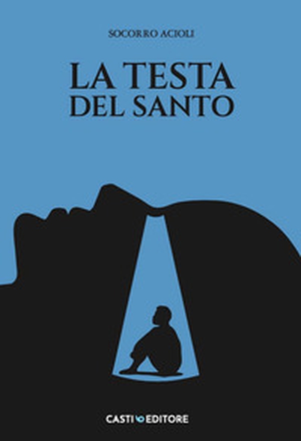La testa del santo - Librerie.coop La testa del santo - Librerie.coop