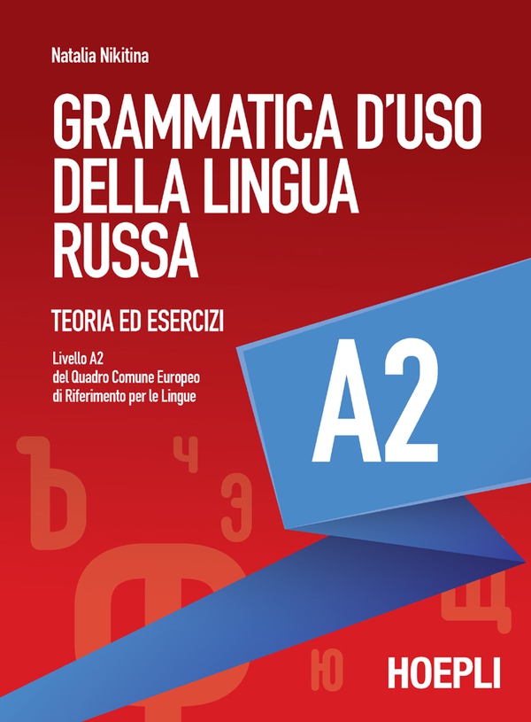 Grammatica d'uso della lingua russa A2 - Librerie.coop Grammatica d'uso della lingua russa A2 - Librerie.coop