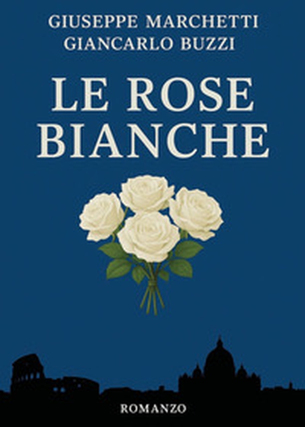 Le rose bianche - Librerie.coop