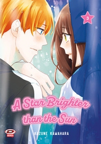 A star brighter than the sun - Vol. 3 - Librerie.coop