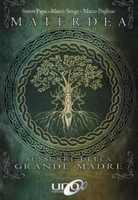 MaterDea. Sussurri della Grande Madre - Librerie.coop