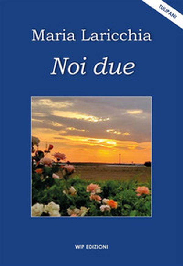 Noi due - Librerie.coop Noi due - Librerie.coop