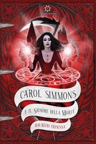 Carol Simmons e il Signore della morte - Librerie.coop Carol Simmons e il Signore della morte - Librerie.coop
