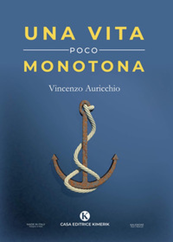 Una vita poco monotona - Librerie.coop Una vita poco monotona - Librerie.coop