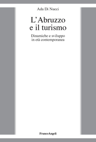 L'Abruzzo e il turismo - Librerie.coop L'Abruzzo e il turismo - Librerie.coop